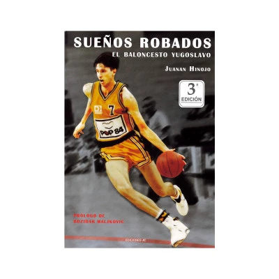 Libro Sueños robados. El baloncesto yugoslavo